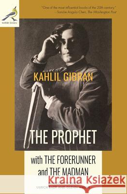 The Prophet with The Forerunner and The Madman Gibran, Kahlil 9781733561600 Warbler Classics - książka