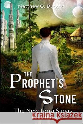The Prophet's Stone Duncan Matthew O Duncan 9798648505872 Independently published - książka