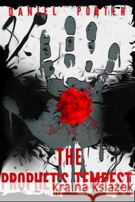 The Prophet's Tempest Daniel Porter 9798684211997 Independently Published - książka