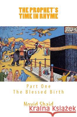 The Prophet's Time In Rhyme Shaid, Novid 9780993044892 Novid Shaid - książka