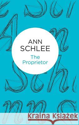 The Proprietor Ann Schlee 9781447270812 Policy Press - książka