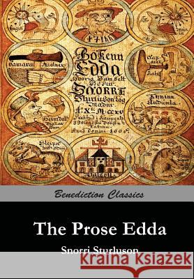 The Prose Edda Snorri Sturluson Rasmus Anderson 9781781394526 Benediction Classics - książka