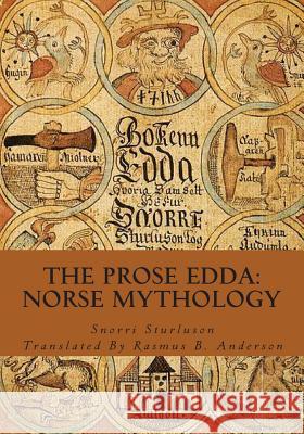 The Prose Edda: Norse Mythology Snorri Sturluson Rasmus B. Anderson 9781613824559 Simon & Brown - książka