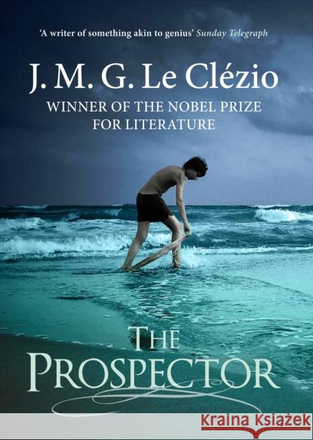 The Prospector J. M. G. Le Clezio Carol Marks  9781848873773 Atlantic Books - książka