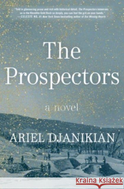 The Prospectors: A Novel Ariel Djanikian 9780063289734 HarperCollins - książka