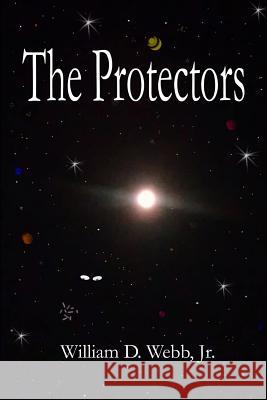 The Protectors MR William D. Web 9781479191796 Createspace - książka