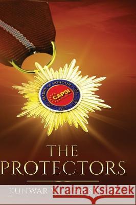 The Protectors Kunwar Vikram Singh 9781636407715 White Falcon Publishing - książka