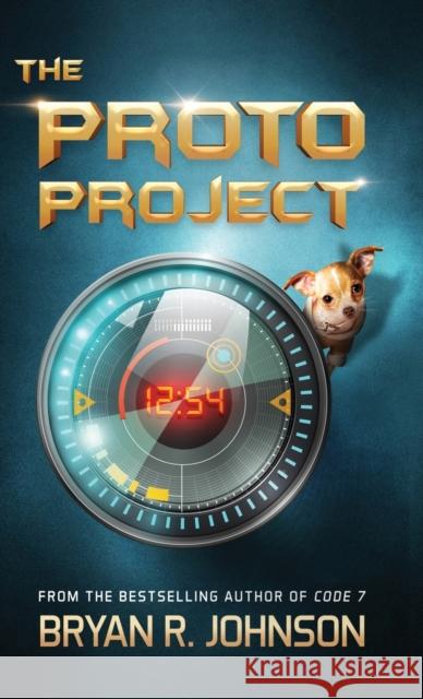 The Proto Project: A Sci-Fi Adventure of the Mind Bryan R Johnson, Cynthea Liu 9781940556079 Candy Wrapper Inc. - książka