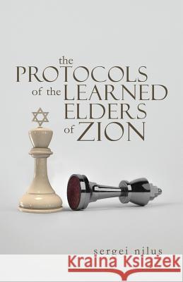 The Protocols of the Learned Elders of Zion Sergei Nilus Victor Emile Marsden 9781947844964 Suzeteo Enterprises - książka