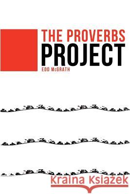 The Proverbs Project Edd McGrath 9781624194535 Xulon Press - książka