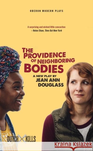 The Providence of Neighboring Bodies Douglass, Jean Ann 9781786825902  - książka