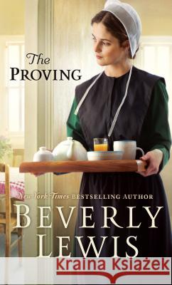 The Proving Beverly Lewis 9781432842079 Thorndike Press Large Print - książka