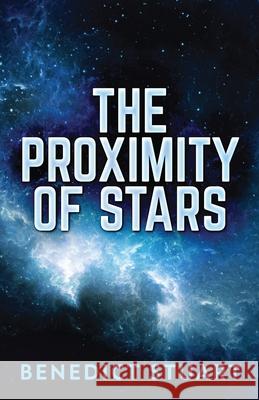 The Proximity Of Stars Benedict Stuart 9784867508572 Next Chapter - książka
