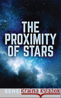 The Proximity Of Stars Benedict Stuart 9784867508589 Next Chapter - książka
