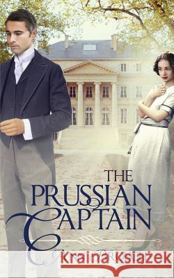 The Prussian Captain Ann Brough 9780994781383 Matthew Brough - książka