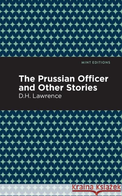 The Prussian Officer and Other Stories D. H. Lawrence Mint Editions 9781513270531 Mint Editions - książka