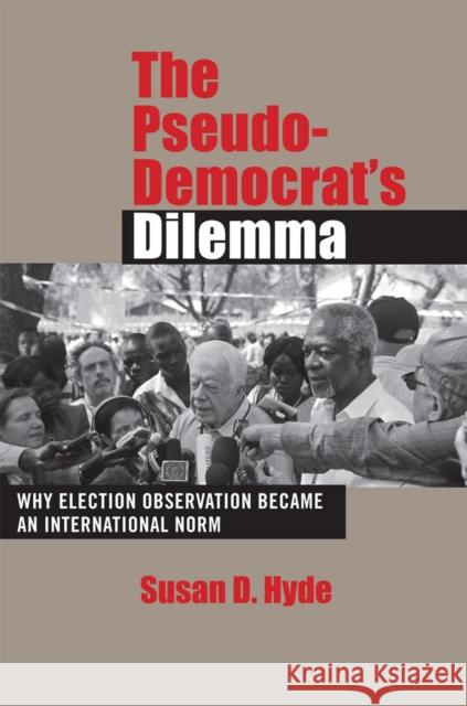 The Pseudo-Democrat's Dilemma Hyde, Susan D. 9780801449666 Cornell University Press - książka