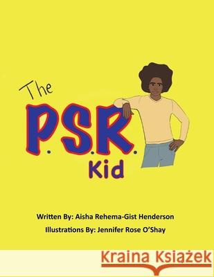 The P.S.R. Kid Aisha Rehema-Gist Henderson 9781952926167 Peewee Press - książka