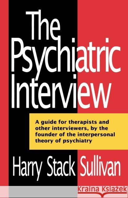 The Psychiatric Interview Harry Stack Sullivan 9780393005066  - książka