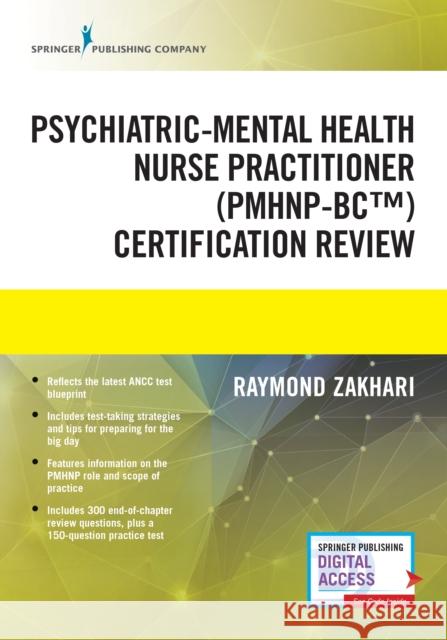 The Psychiatric-Mental Health Nurse Practitioner Certification Review Manual Raymond Zakhari 9780826179425 Springer Publishing Company - książka