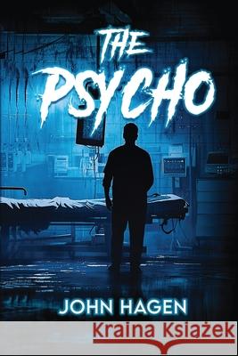 The Psycho John Hagen 9781967915729 John Hagen - książka