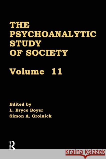 The Psychoanalytic Study of Society, V. 11: Essays in Honor of Werner Muensterberger L. Bryce Boyer Simon A. Grolnick 9781138872103 Routledge - książka