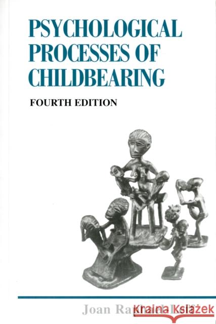 The Psychological Processes of Childbearing : Fourth Edition  9780954931902 Anna Freud Centre - książka