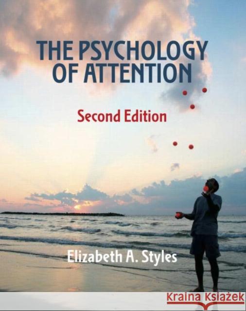 The Psychology of Attention Elizabeth Styles E. Styles 9781841693965 Psychology Press (UK) - książka