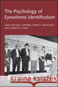 The Psychology of Eyewitness Identification James Michael Lampinen 9781848728837  - książka