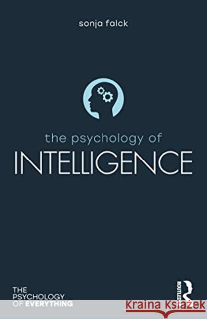 The Psychology of Intelligence Sonja Falck 9780367482930 Routledge - książka