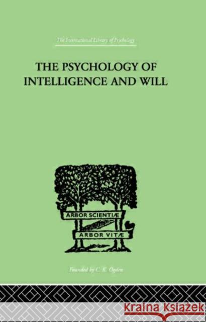 The Psychology Of Intelligence And Will H. G. Wyatt 9780415210713 Routledge - książka
