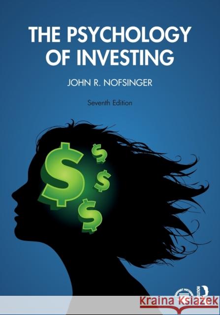 The Psychology of Investing John R. Nofsinger 9780367748180 Routledge - książka