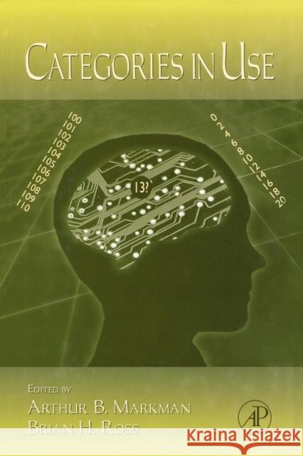 The Psychology of Learning and Motivation: Categories in Use Volume 47 Ross, Brian H. 9780125433471 Academic Press - książka