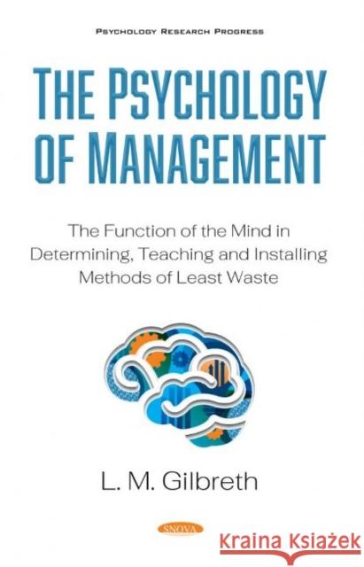 The Psychology of Management  9781536186147 Nova Science Publishers Inc - książka