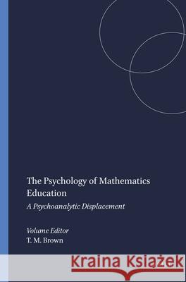 The Psychology of Mathematics Education Tony Brown 9789087905569 Sense Publishers - książka