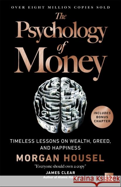 The Psychology of Money: Timeless lessons on wealth, greed, and happiness Morgan Housel 9781804091609 Harriman House - książka