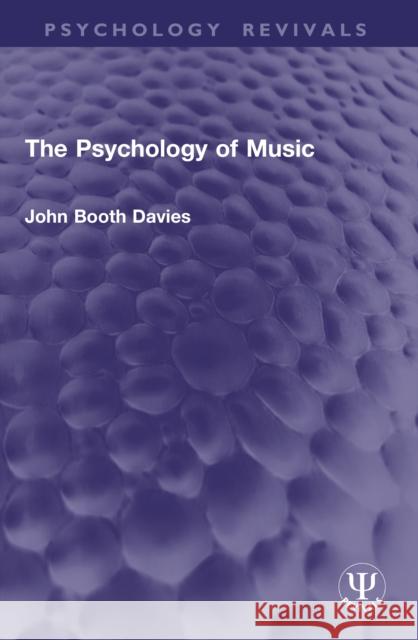 The Psychology of Music John Booth Davies 9781032943787 Routledge - książka