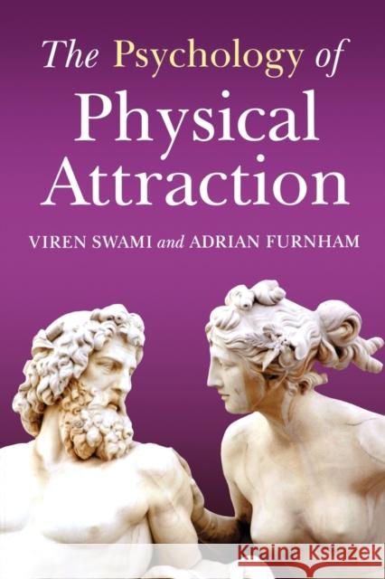 The Psychology of Physical Attraction Viren Swami 9780415422512  - książka