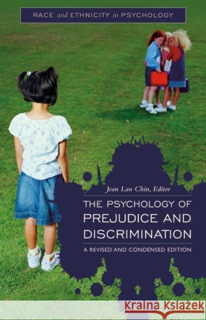 The Psychology of Prejudice and Discrimination Jean Lau Chin 9780313378218 Praeger Publishers - książka