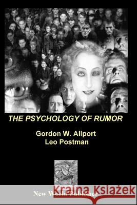 The Psychology of Rumor Gordon Willard Allport Leo Postman 9781955087339 Editorial Nuevo Mundo - książka