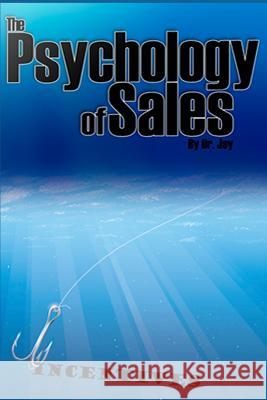 The Psychology of Sales Dr Harry Jay 9781496076649 Createspace - książka