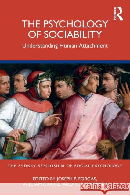 The Psychology of Sociability: Understanding Human Attachment Forgas, Joseph P. 9781032193052 Routledge - książka