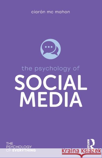 The Psychology of Social Media Ciaran Dr M 9781138047754 Taylor & Francis Ltd - książka