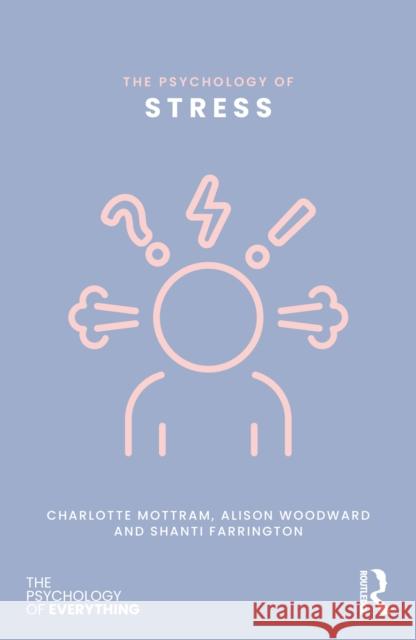 The Psychology of Stress Shanti Farrington 9781032869759 Routledge - książka