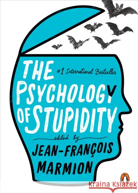 The Psychology of Stupidity Jean-Francois Marmion 9780143134992 Penguin Books - książka