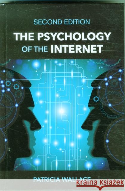 The Psychology of the Internet Patricia Wallace 9781107079137 Cambridge University Press - książka