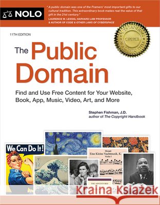 The Public Domain: How to Find & Use Copyright-Free Writings, Music, Art & More  9781413333466 NOLO - książka