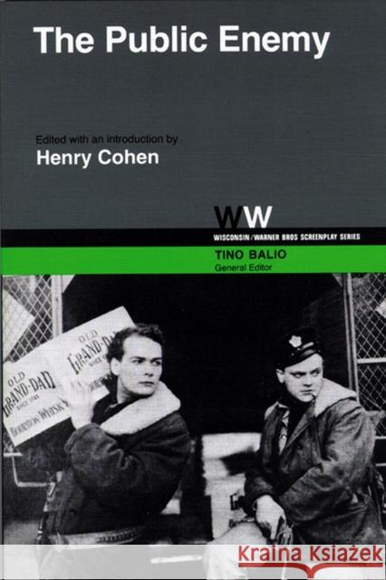 The Public Enemy Hanry Cohen Harvey Thew Tino T. Balio 9780299084646 University of Wisconsin Press - książka