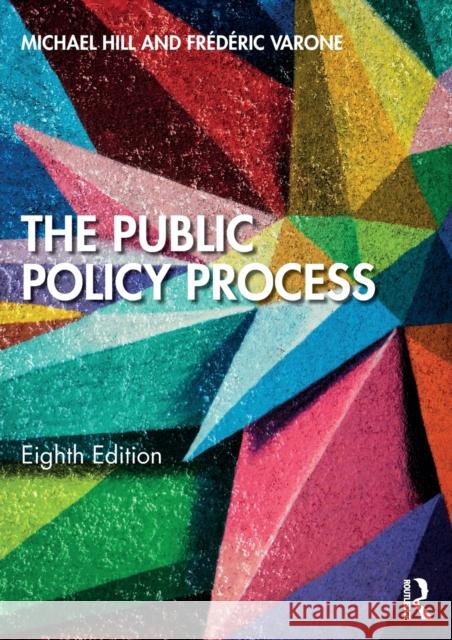 The Public Policy Process Michael Hill Fr 9780367445348 Taylor & Francis Ltd - książka