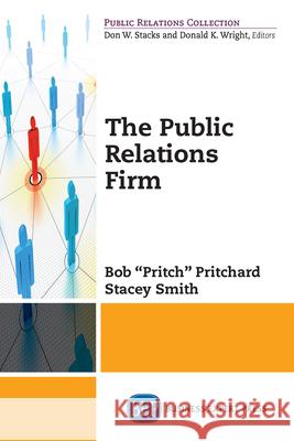 The Public Relations Firm Stacey Smith Bob Pritchard 9781606496640 Business Expert Press - książka